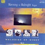 Morning To Midnight Ragas Vol 5 Class In - Pandit Hariprasad Chaurasia Song Download